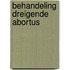 Behandeling dreigende abortus