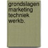 Grondslagen marketing techniek werkb.