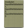 Modulen liquiditeitsbalans 1, liquiditeitsbalans 2, liquiditeitsbalans 3 door J.C.M. Gruijters
