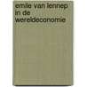 Emile van lennep in de wereldeconomie door Lennep