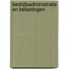 Bedrijfsadministratie en belastingen door J.M.J. Blommaert