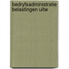 Bedryfsadministratie belastingen uitw door Blommaert