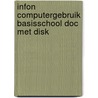 Infon computergebruik basisschool doc met disk by Patricia Blok