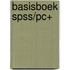Basisboek SPSS/PC+