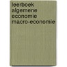Leerboek algemene economie macro-economie door E.C. van Ierland