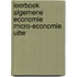 Leerboek algemene economie micro-economie uitw