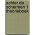 Achter de schermen 1 theorieboek
