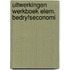 Uitwerkingen werkboek elem. bedryfseconomi