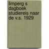 Limperg s dagboek studiereis naar de v.s. 1929 door Limperg