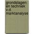 Grondslagen en techniek v.d. marktanalyse