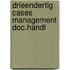 Drieendertig cases management doc.handl