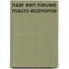 Naar een nieuwe macro-economie by Schaik