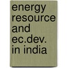 Energy resource and ec.dev. in india door Tyner