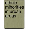 Ethnic mihorities in urban areas door Varady