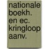 Nationale boekh. en ec. kringloop aanv.