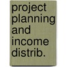 Project planning and income distrib. by Helmers