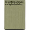 Liquiditeitsanalyse en liq.beleid diss. by Ridder