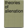 Theories of alienation door Onbekend
