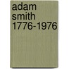 Adam smith 1776-1976 door Onbekend