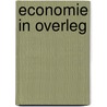 Economie in overleg by Unknown