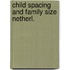 Child spacing and family size netherl.
