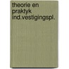 Theorie en praktyk ind.vestigingspl. door Tiemstra