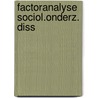Factoranalyse sociol.onderz. diss by Brand Koolen
