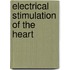 Electrical stimulation of the heart