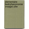 Elementaire bedryfseconomie vraagst.uitw door Slot