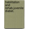 Habilitation and rehab.juvenile diabet. door Laron