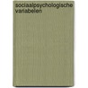 Sociaalpsychologische variabelen door Dongen