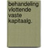 Behandeling vlottende vaste kapitaalg.