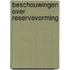 Beschouwingen over reservevorming
