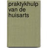 Praktykhulp van de huisarts door Cate