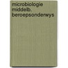 Microbiologie middelb. beroepsonderwys by Immanuel Bekker