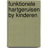 Funktionele hartgeruisen by kinderen door Monchy