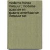 Moderne Franse literauur ; Moderne Spaanse en Spaans-Amerikaanse literatuur set door M. van Buuren
