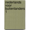 Nederlands voor buitenlanders 1 door Stegemann