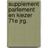 Supplement parlement en kiezer 71e jrg.