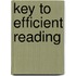 Key to efficient reading