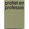 Profiel en professie door Meiden