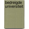 Bedreigde universiteit door Jan Breman