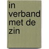 In verband met de zin by Maartje Luif
