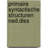 Primaire syntactische structuren ned.diss by Sturm