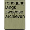 Rondgang langs zweedse archieven by Romelingh