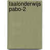 Taalonderwijs pabo-2 door Onbekend