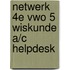 Netwerk 4e vwo 5 wiskunde A/C helpdesk