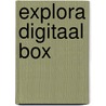 Explora Digitaal Box door Onbekend