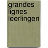 Grandes Lignes Leerlingen door Onbekend