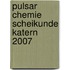 Pulsar Chemie scheikunde katern 2007
